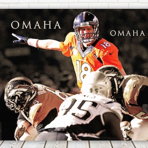 Peyton Manning Canvas Print - Denver Broncos Omaha - Wall Art, Sports Art Print, Kids Decor, Man Cave, Canvas Art, Gift, Football Poster