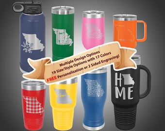State Of Missouri Engraved 30oz Stainless Steel Tumbler, Home Is Missouri 20oz Travel Mug, Rustic Missouri Decor Engraved Drinkware, MO Cup