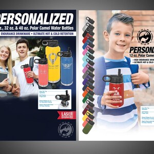 May include: Personalized 20, 32, and 40 ounce Polar Camel water bottles with a laser engraved design. The bottles are shown in red, yellow, and blue. The bottles are made of high endurance drinkware and have ultimate hot and cold retention.