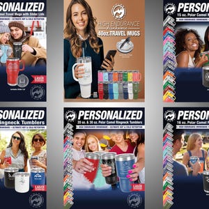 May include: Six different designs for personalized travel mugs and tumblers. The designs feature various colors and styles, including a 40 oz. travel mug, 20 oz. travel mugs, 15 oz. mugs, 10 oz. tumblers, 20 oz. and 30 oz. tumblers, and 16 oz. pints. All mugs and tumblers feature a slider lid and are made with high-endurance drinkware.