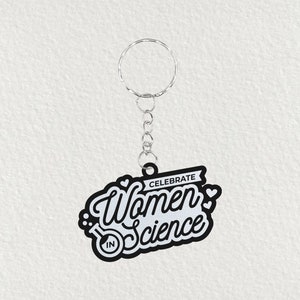Women In Science Keyring/ Woman In Science Keychain/ Science Keyrings/ Biology Keyrings/ Chemistry Keychains/ Physics Keychains