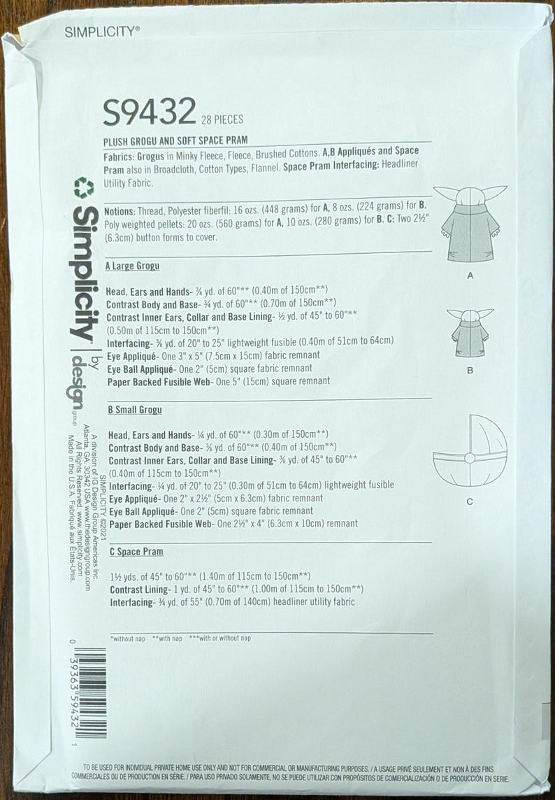 May include: Simplicity pattern S9432 for a plush Grogu and Space Pram. Includes fabric requirements for Minky Fleece, Fleece, and Cotton. Features diagrams for a large Grogu, small Grogu, and Space Pram.