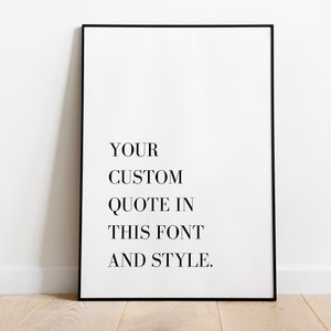 Modern Custom Quote Your Quote Here Printable Personalized Quote Custom Quote Print Large Wall Art Printable Custom Typography Print Art