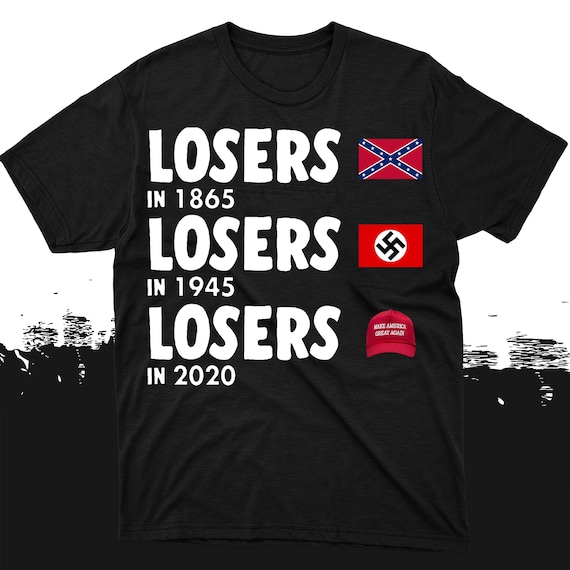 losers in 1865 t shirt