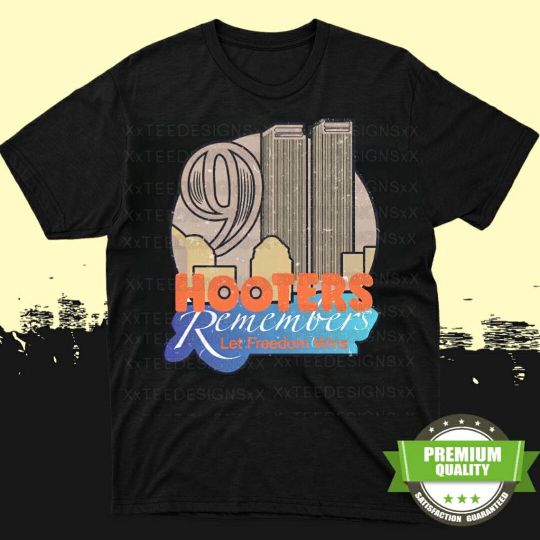 Hooters Remembers 9-11 Shirt Sweatshirt T-shirt Long Sleeve - Etsy UK