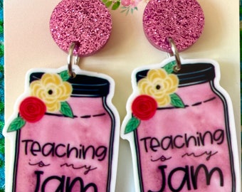 Teaching is my Jam Earrings
