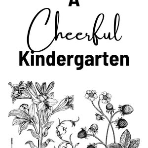 A Cheerful Kindergarten - Homeschool Curriculum Preschool Kindergarten Curriculum Early Years