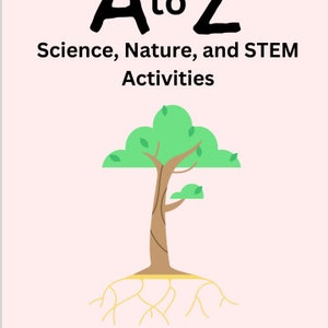 A bis Z Wissenschaft, Natur und STEM für Vorschulkindergarten Elementare Naturstudie Wissenschaftliche Experimente STEM-Aktivitäten