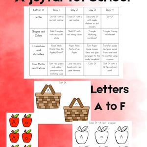 May include: A curriculum chart titled A Joyful Tot School Letters A to F featuring a table with daily activities for Letter A, two brown baskets labeled A and a, a sheet of red apples with letters, and a coloring page of apples with letters.