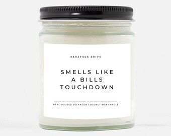 Smells Like A Bills Touchdown Candle | Hand Poured 9 oz. | Bills Gift Football Gift, Sports Gift Candle, Super Bowl, NFL Candle, NFL Sports