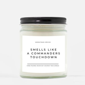 Smells Like A Commanders Touchdown Candle| Hand Poured 9 oz. | Smells Like A Commanders Football Win Scented Candle, Washington Football Fan
