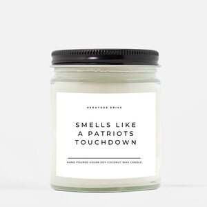 Smells Like A Patriots Touchdown Candle | Hand Poured 9 oz. | Smells Like a Patriots Win Scented, New England Football, Patriots Football