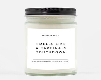 Smells Like A Cardinals Touchdown Candle | Hand Poured 9 oz. | Smells Like A Cardinals Win Scented Candle, Arizona Football, Mancave Candle
