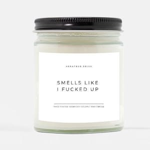 Ruikt alsof ik het heb verpest | Handgegoten 9 oz. | Excusescadeau, spijtcadeau, sorry cadeau, ik haat dit, kunnen we zoenen en het goedmaken, ik mis je