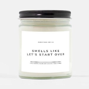 Ruikt alsof we opnieuw beginnen geurkaars | Handgegoten 9 oz. | Excusescadeau, spijt, sorry, kus en make-up, ik mis je, wil terug