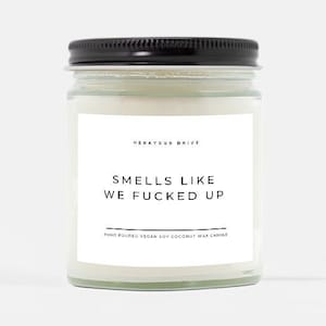 Ruikt alsof we het hebben verpest | Handgegoten 9 oz. | Excusescadeau, spijtcadeau, sorry cadeau, ik haat dit, kunnen we zoenen en het goedmaken, ik mis je