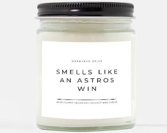 Smells Like An Astros Win Candle | Hand Poured 9 oz. | Sports Fan Gift, Houston Baseball, World Series, H-Town, Houston Texas Baseball Lover