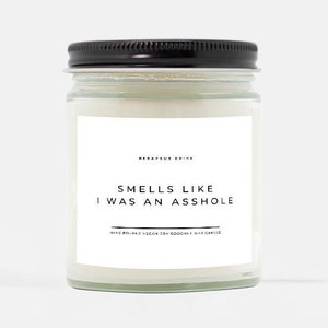 Ruikt alsof ik een klootzak was Geurkaars | Handgegoten 9 oz. | Excuses, spijt, sorry cadeau, kus en make-up, ik mis je, excuses