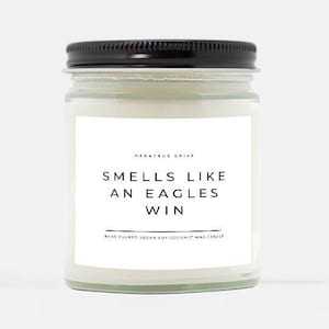 Smells Like An Eagles Win | Hand Poured 9 oz. | Philadelphia Football, Go Birds, Eagles Sunday Gift, Mancave Candle, Sportsgirl Gift,Minimal