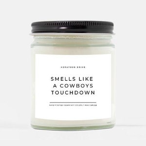 Smells Like A Cowboys Touchdown Candle | Hand Poured 9 oz. | Smells Like A Cowboys Win Scented Candle, Texas Football, Mancave, Dallas Game