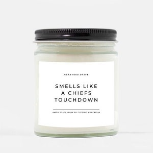 Smells Like A Chiefs Touchdown Candle | Hand Poured 9 oz. | Sports Gift Candle, Smells Like A Chiefs Win Scented Candle, Kansas City Gifts
