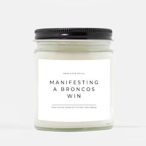 Manifesting A Broncos Win Candle | Hand Poured 9 oz. | Sports Gift Candle, Smells Like A Broncos Win Scented Candle, Denver, NFL sports, Fan