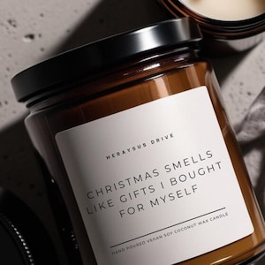 Christmas Smells Like Gifts I Bought Myself | Scented Candle Hand Poured 9 oz. | Sassy, Funny Sayings, Funny Candle, Sarcasm, Funny Gift