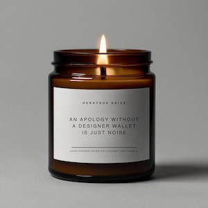 Eine Entschuldigung ohne das eine Designer-Geldbörse nur Rauschen ist | Handgegossen 9 oz. | Minimal, Entschuldigung, es tut mir leid, ich hasse das, Kuss & Makeup, verzeih mir
