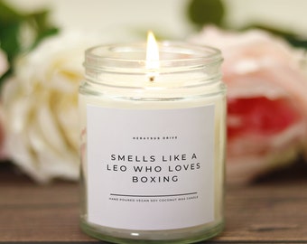 Smells Like A Leo Who Loves Boxing Candle | Hand Poured 9 oz. |