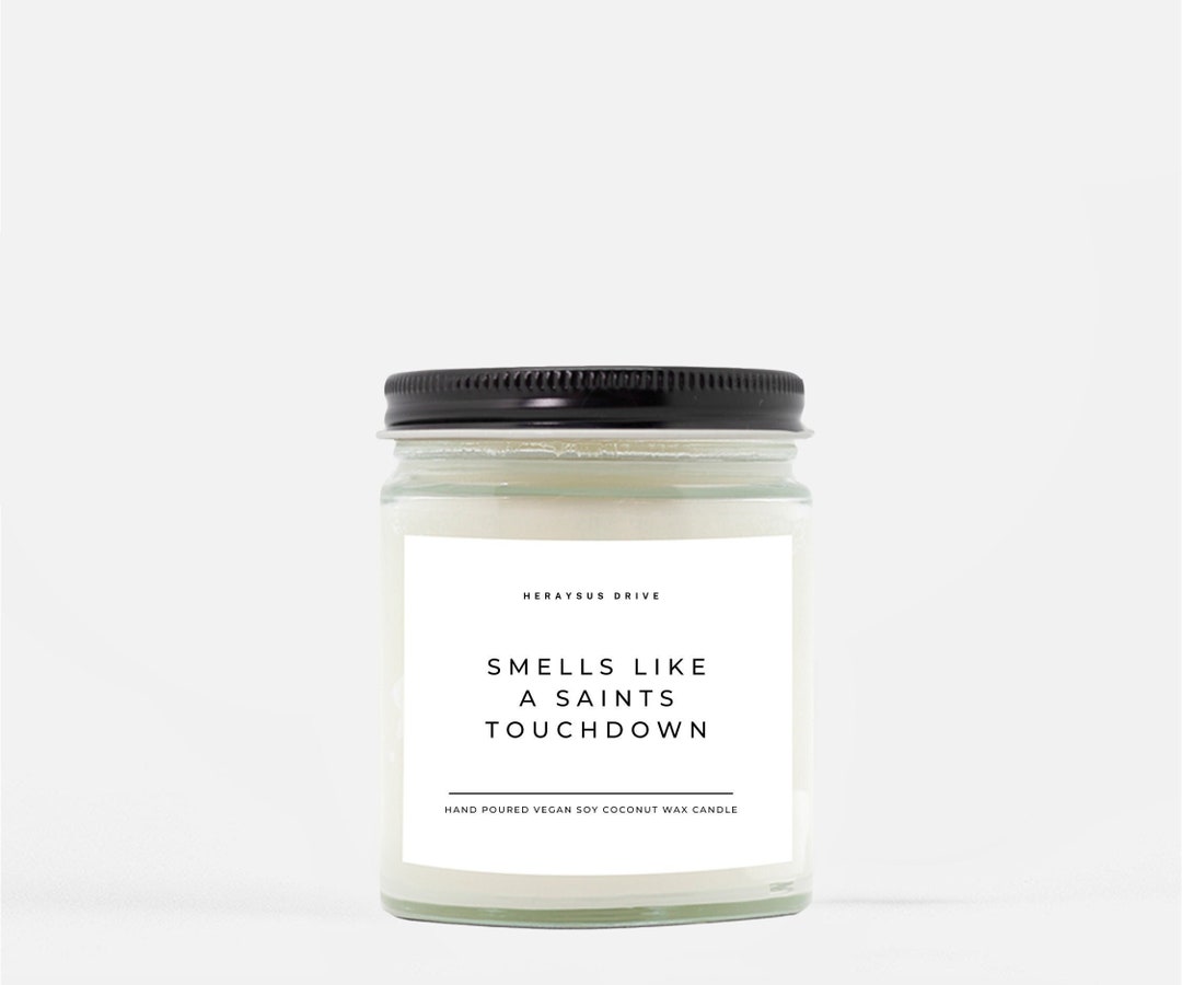 Smells Like A Saints Touchdown Candle Hand Poured 9 Oz. Smells Like A