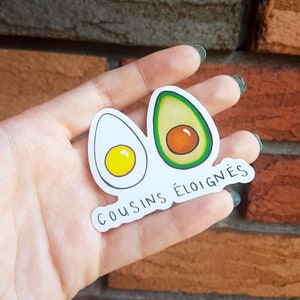 Sticker "Cousins éloignés" eggs avocados food cute scrapbook foody decoration joke clever legume funny foodlover stationary