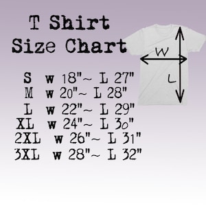 May include: T-shirt size chart with measurements in inches. The chart shows the width and length measurements for sizes S, M, L, XL, 2XL, and 3XL.