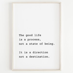 Impresión de cita inspiradora, The Good Life imprimible, arte de pared de dormitorio en blanco y negro, cartel de tipografía minimalista, decoración casera moderna
