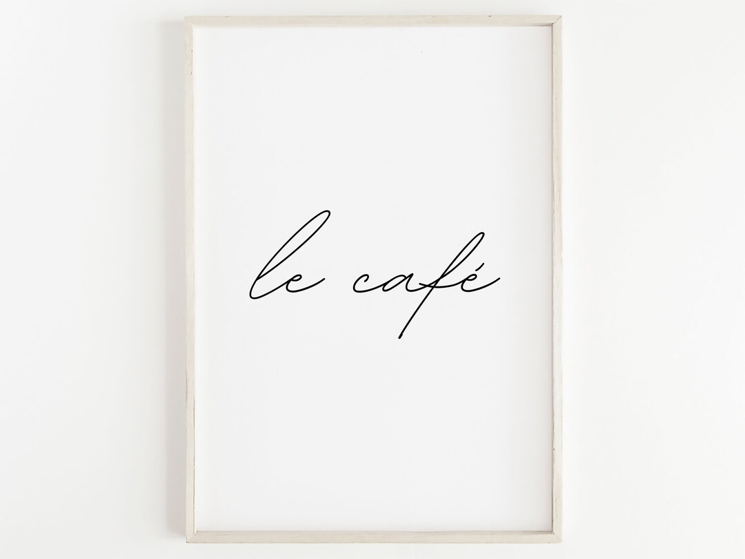 Kitchen Wall Art, Dining Room Art Print, Le Café French Quote Poster, Sacandi Home Decor, Nordic