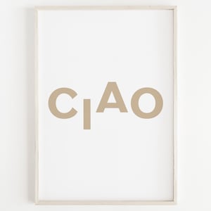 Ciao Print, verspieltes Beige Typografie Poster, nordisches Home Art Print, skandinavische Wandkunst, italienisches Zitat Print, Kinderzimmer Dekor, minimalistisch