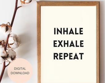 Inhale Exhale Wiederholung Druck, minimalistisches Yoga Poster (digitaler Download)