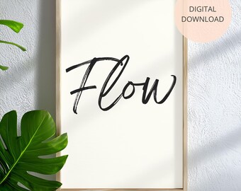 Flow Typography Print, Minimalist Zen Wall Art (Digital Download)