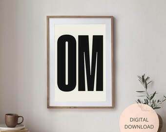 OM Typography Print, Minimalist Zen Wall Art (Digital Download)