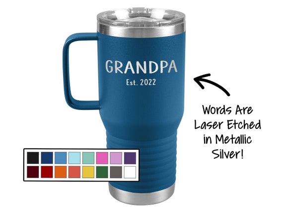 New Grandpa 30 Ounce Tumbler “Established 2022” Engraved Etched Metallic Silver Stainless Steel Cup Gift Pregnancy Baby Birth Announcement