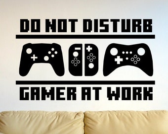 Do Not Disturb Gamer At Work Decal, Gaming Room Decor, Video Game Wall Decal, Gift for Gamers