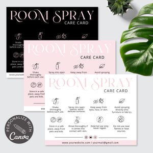 May include: Pink and black care cards for room spray with instructions on how to use the spray. The instructions include shaking the bottle, spraying into open spaces, avoiding contact with eyes, face, or skin, storing in a safe place away from pets and kids, and avoiding spraying directly onto furniture or fabrics. The cards also include the website and email address for the company.