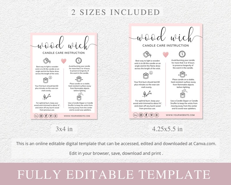 May include: Two pink and white printable candle care instruction cards with a wood wick candle theme. The cards are 3x4 inches and 4.25x5.5 inches. The cards include instructions on how to light, trim, and burn wood wick candles. The cards also include social media icons and a website address.