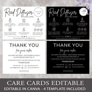 May include: A set of four editable care cards with a black and white design. The top two cards are for reed diffusers, with instructions and a place for a logo. The bottom two cards say "THANK YOU for your order" and include contact information and a discount code.