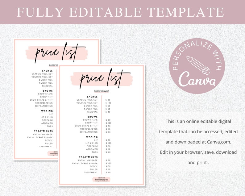 May include: A pink and white price list template for a beauty salon or spa. The template includes services such as lashes, brows, waxing, and treatments. The text "Personalize with Canva" is in a circle with a pencil icon.