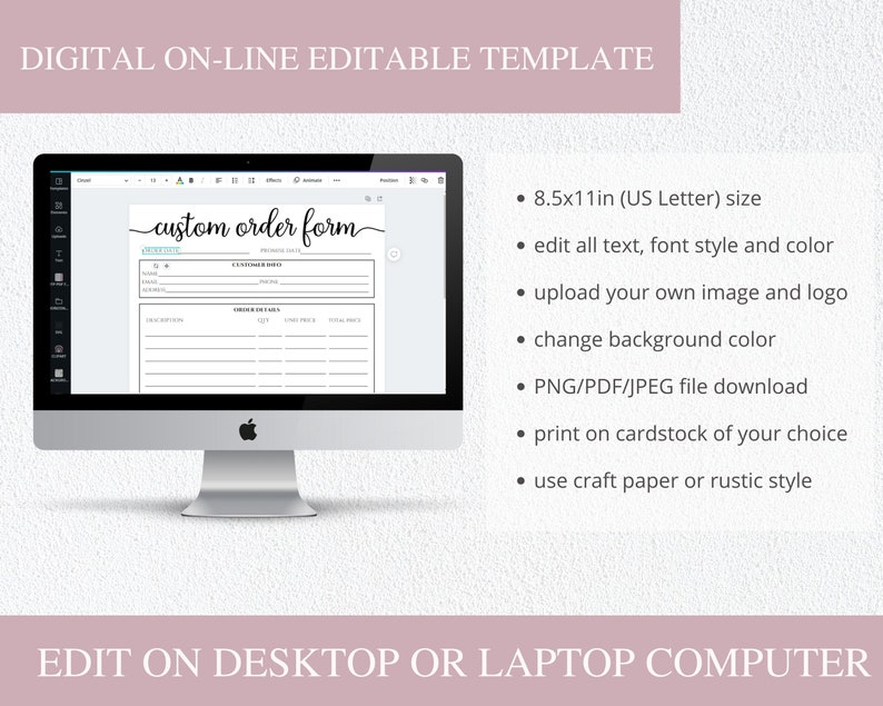May include: A digital template for a custom order form, displayed on a computer screen. The form is 8.5x11 inches and can be edited to include text, fonts, colors, images, and logos. The template can be downloaded as a PNG, PDF, or JPEG file and printed on cardstock or craft paper.