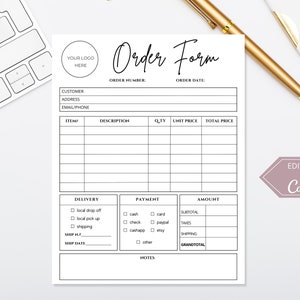May include: A black and white order form template with the text "Order Form" in cursive. The form includes sections for customer information, item details, delivery, payment, and notes.