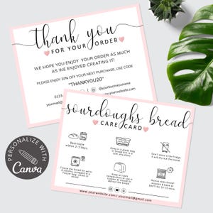 May include: Pink and white thank you card with a handwritten thank you for your order message. The card also includes a discount code and contact information. A second card with a pink and white border features a sourdough bread care card with instructions on how to store, freeze, and revive the bread.