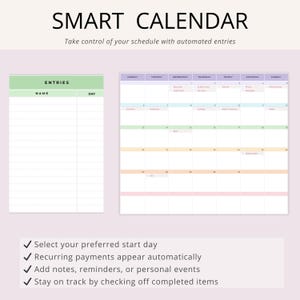 May include: A smart calendar with the text "SMART CALENDAR" and "Take control of your schedule with automated entries". The calendar has a section for entries and a monthly layout with color-coded days and dates. Features include automated entries and note-taking.