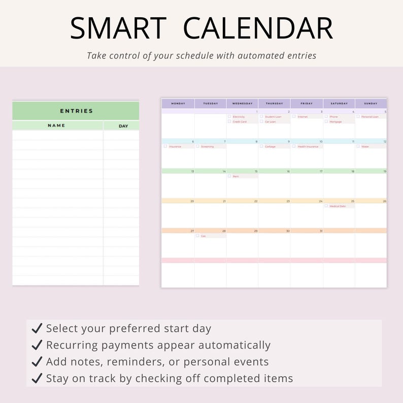 May include: A smart calendar with the text "SMART CALENDAR" and "Take control of your schedule with automated entries". The calendar has a section for entries and a monthly layout with color-coded days and dates. Features include automated entries and note-taking.