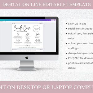 May include: A computer screen shows a digital candle care template. The template includes fields for a company name and logo, plus care instructions. The screen also displays bullet points detailing the template's features, including size and editing capabilities.